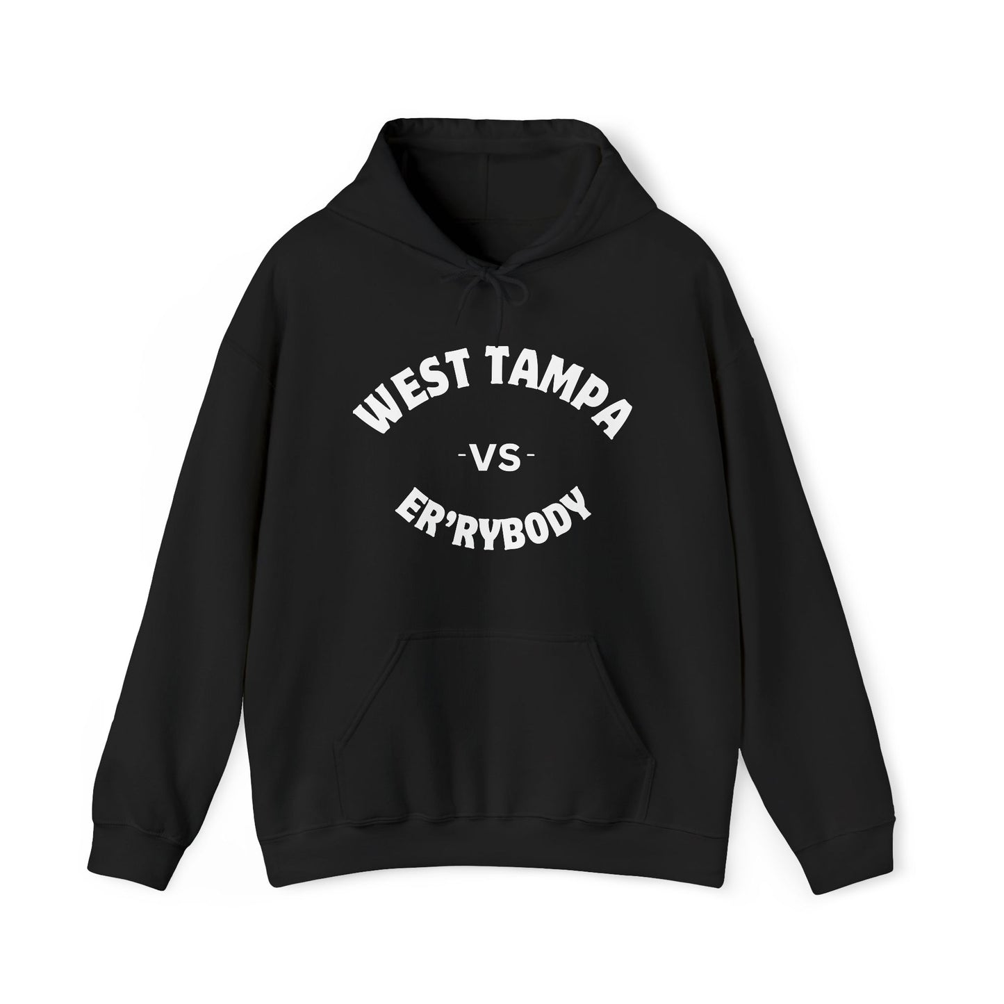 West Tampa VS Er'rybody Unisex Garment-Dyed Hoodie