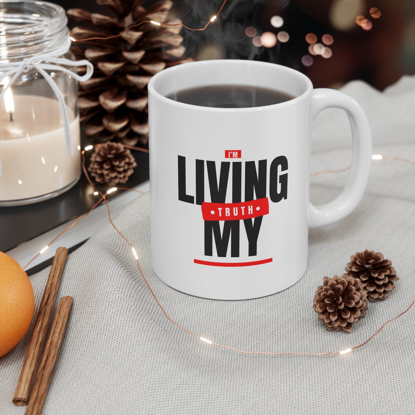 Living In My Truth Ceramic Mug, (11oz, 15oz)
