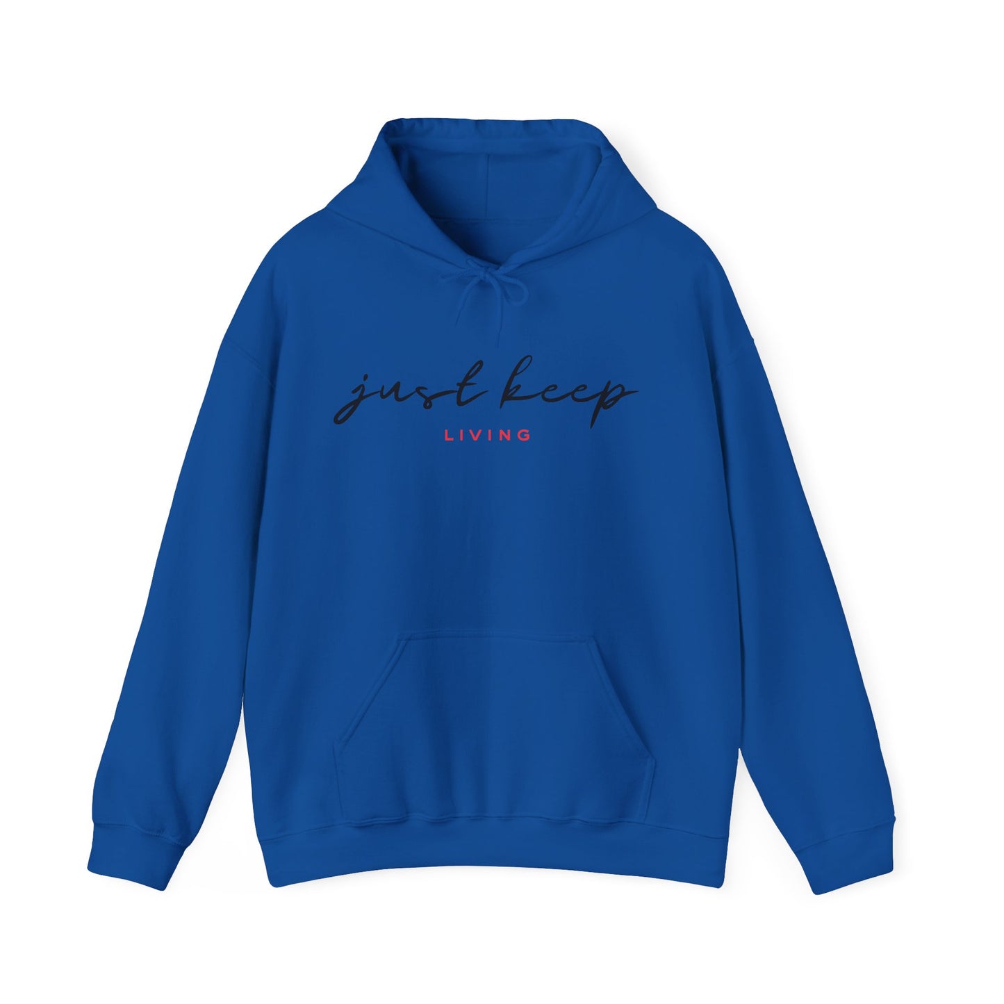 Just Keep Living(Red) Unisex Hoodie