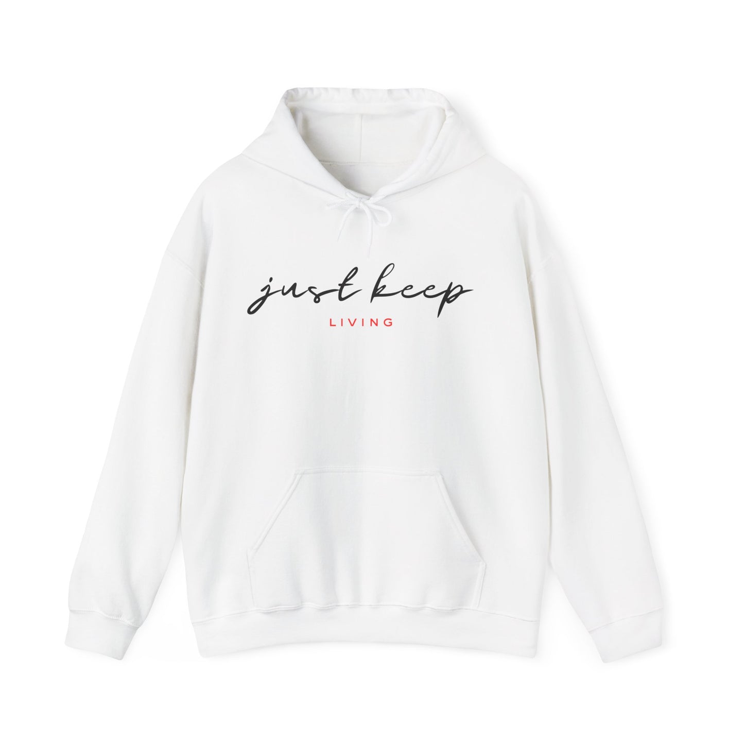 Just Keep Living(Red) Unisex Hoodie