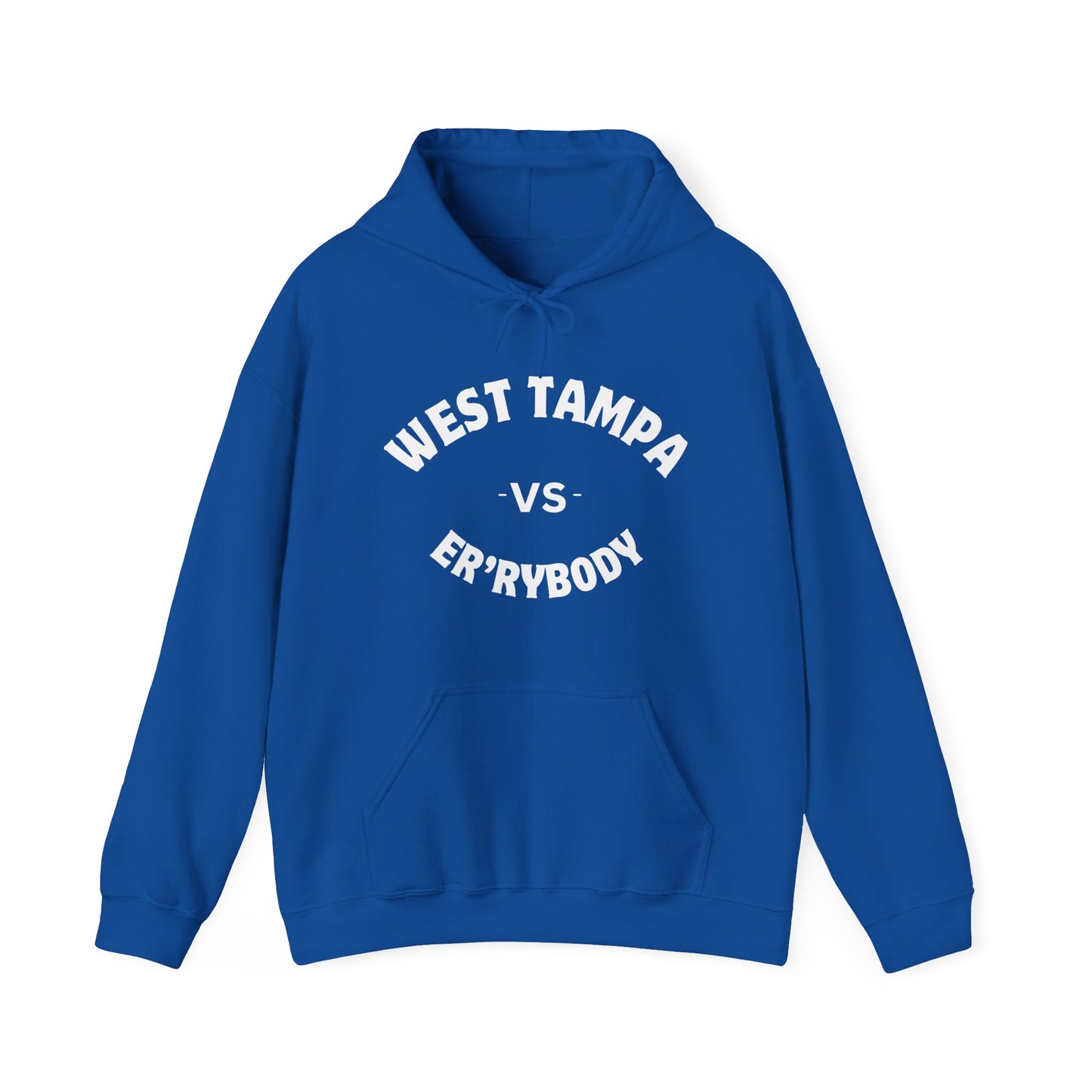 West Tampa VS Er'rybody Unisex Garment-Dyed Hoodie