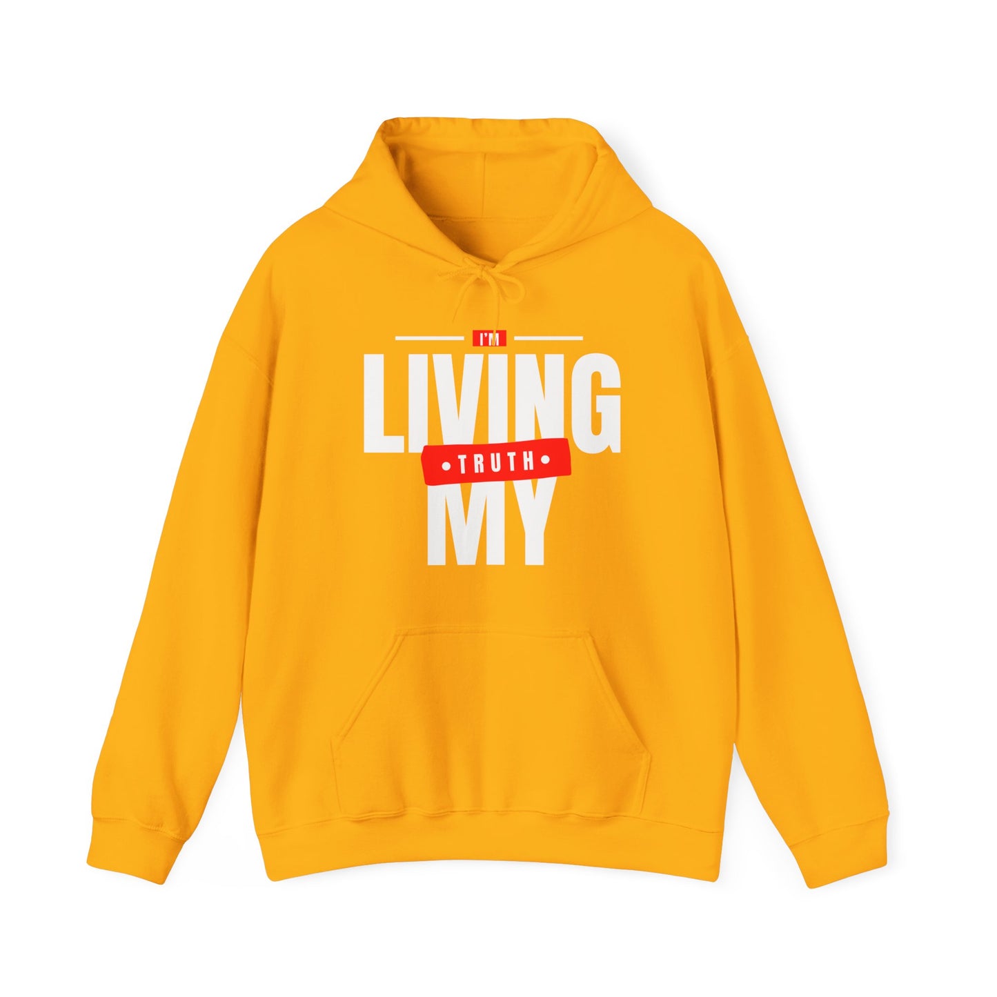 I'm Living My Truth Unisex Garment-Dyed Hoodie