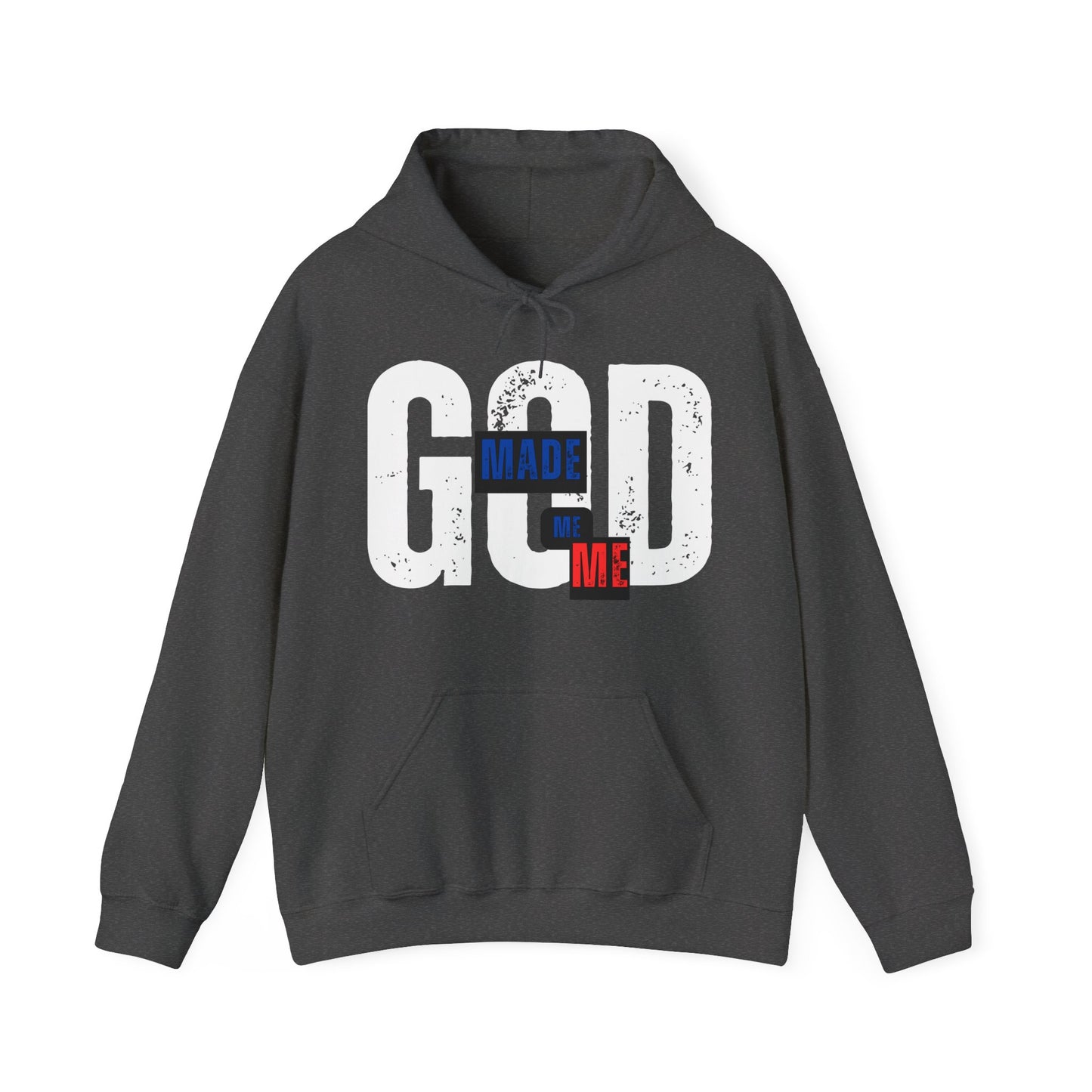 God Made Me Me Unisex Garment-Dyed Hoodie