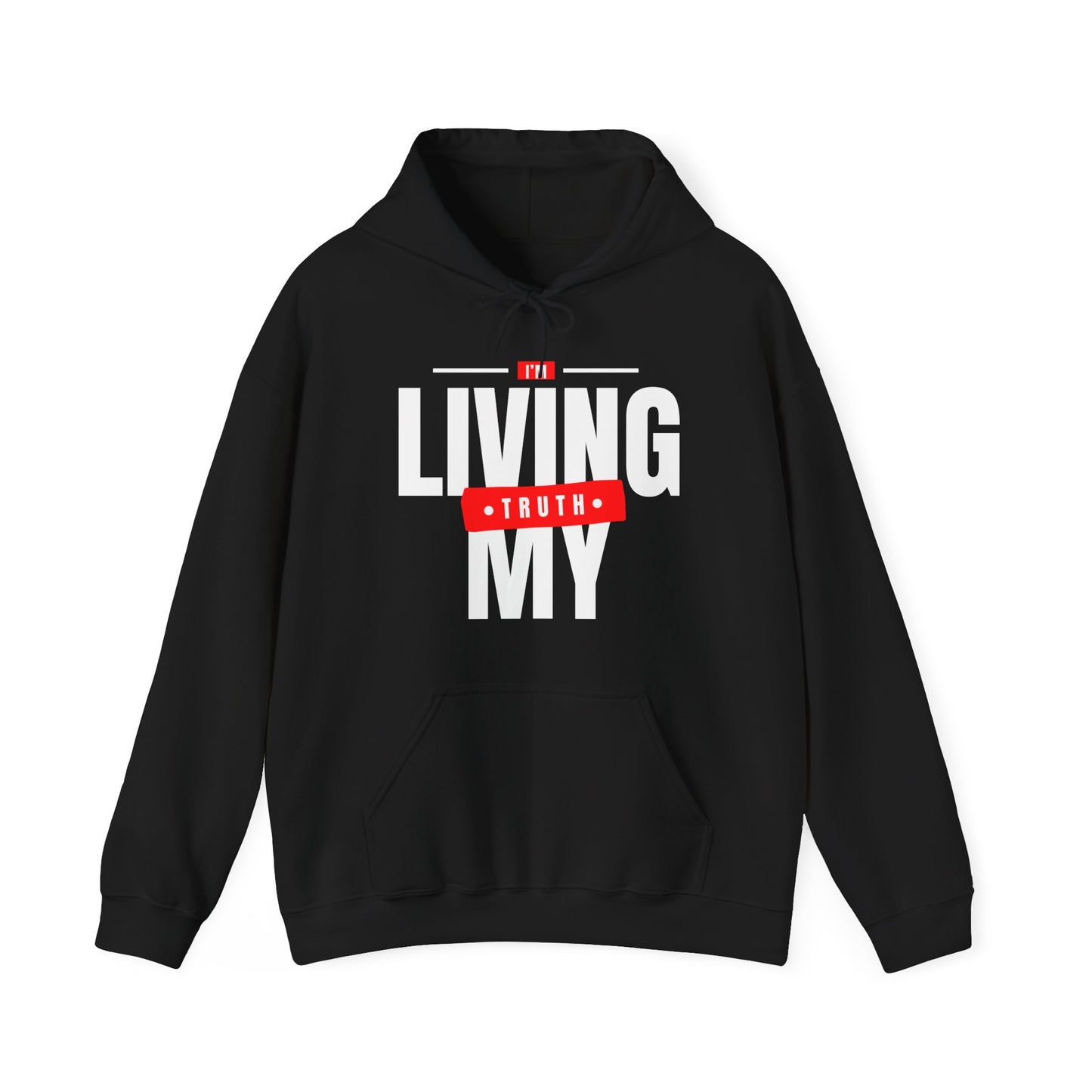 I'm Living My Truth Unisex Garment-Dyed Hoodie