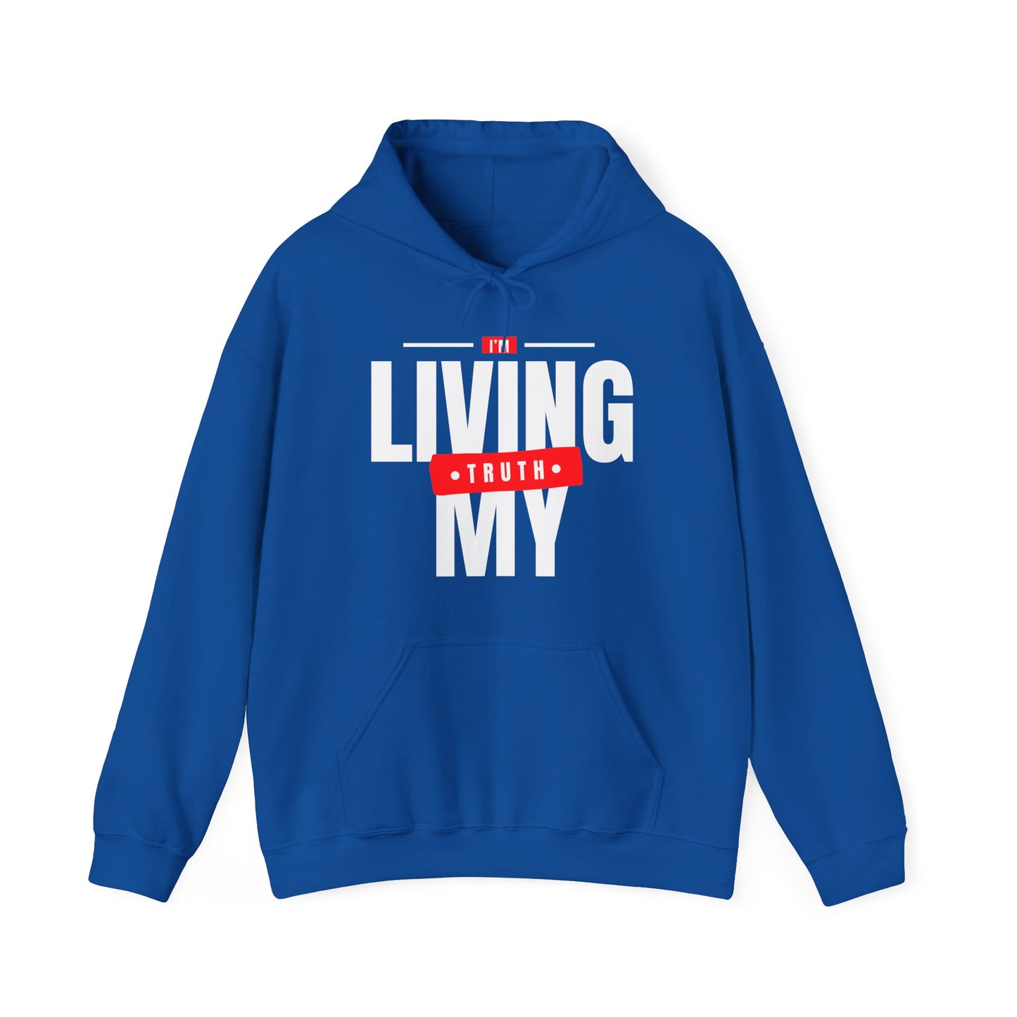 I'm Living My Truth Unisex Garment-Dyed Hoodie