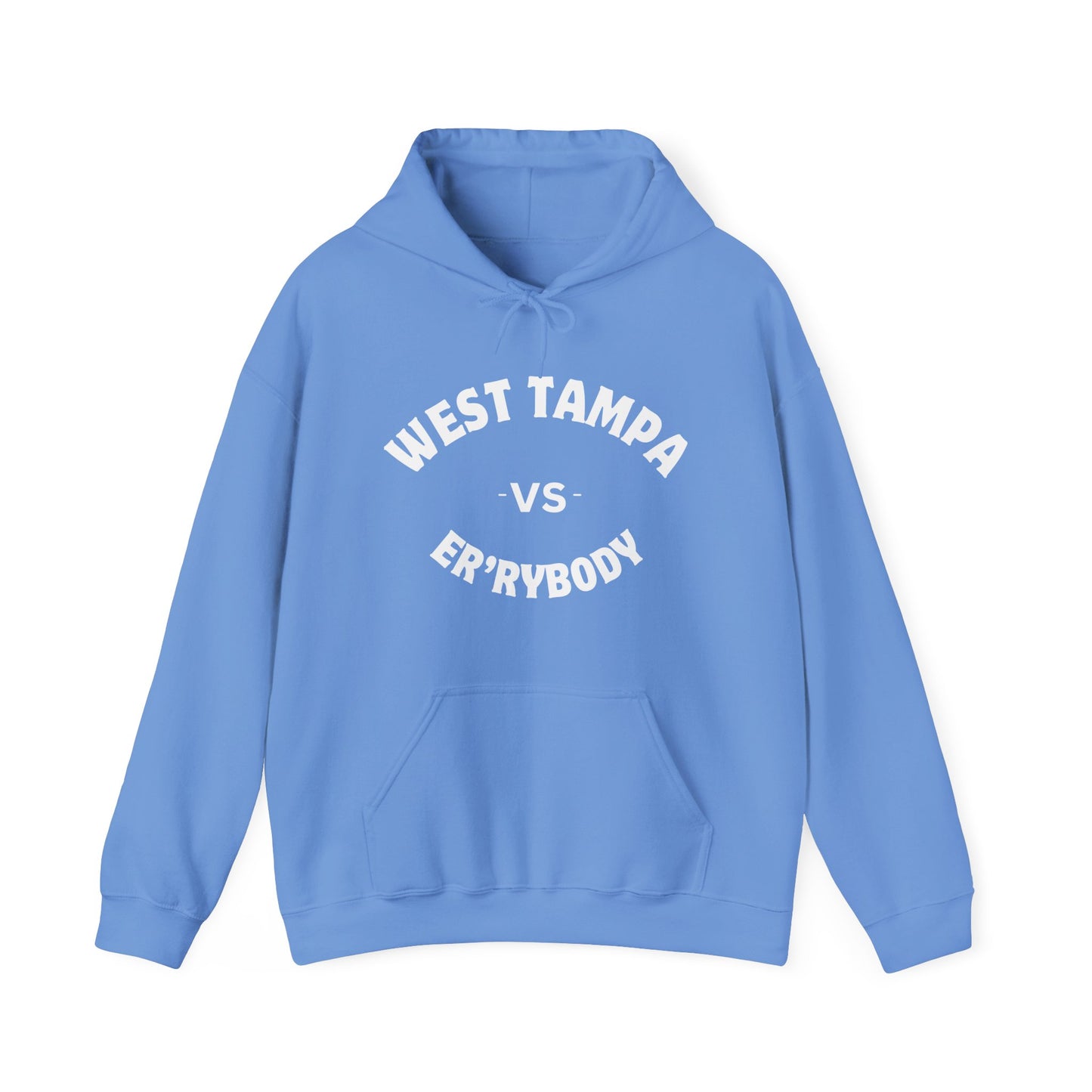 West Tampa VS Er'rybody Unisex Garment-Dyed Hoodie