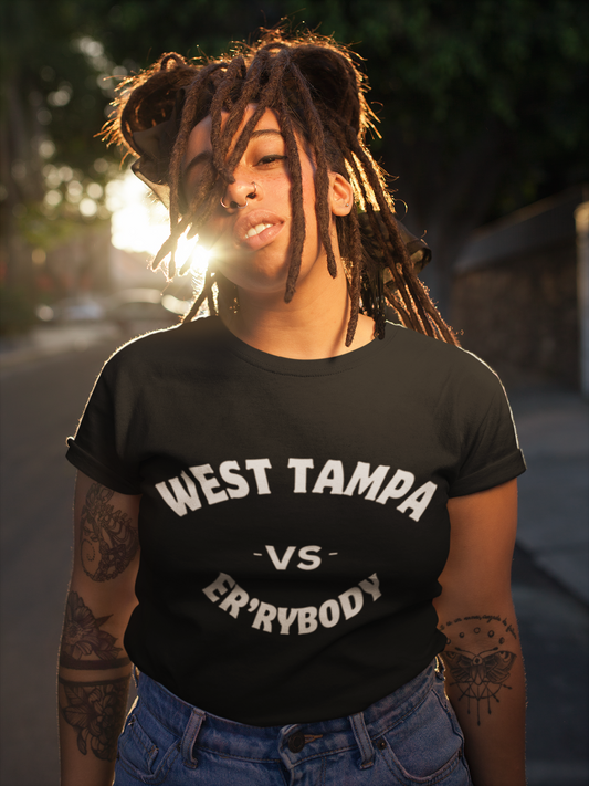 West Tampa VS Er'rybody Unisex Garment-Dyed T-shirt